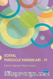 Sosyal Psikoloji Kuramları IV
