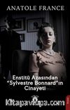 Enstitü Azasından “Sylvestre Bonnard”ın Cinayeti