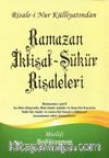 Ramazan İktisat - Şükür Risaleleri, Risalei Nur Külliyatından (Büyük Boy, Kod:357)
