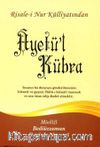 Ayet-ül Kübra, Risalei Nur Külliyatından (Büyük Boy-Kod:507)