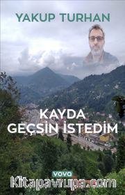Kayda Geçsin İstedim
