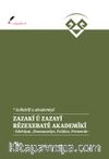 Zazakî Û Zazayî - Rêzexebatê Akademîkî