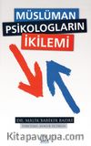 Müslüman Psikologların İkilemi