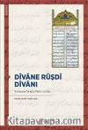 Dîvane Rüşdî Dîvanı (İnceleme-Tenkitli Metin-Sözlük)