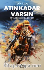 Atın Kadar Varsın