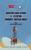 Dahilerin İlham Kaynağı El- Cezerî’nin Günümüze Yansıyan Mirası 