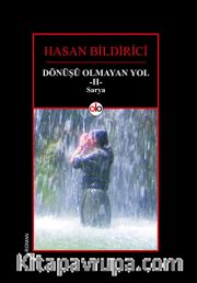 Dönüşü Olmayan yol 2 Sarya