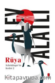 Rüya / Schrödinger’in Kedisi 2