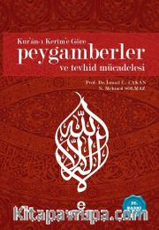 Kur'an-ı Kerim'e Göre Peygamberler ve Tevhid Mücadelesi