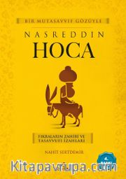 Bir Mutasavvıf Gözüyle Nasreddin Hoca