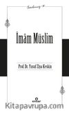 İmam Müslim / Öncülerimiz 39