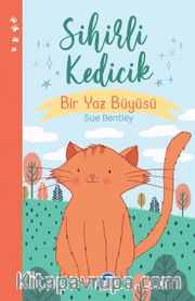 Sihirli Kedicik / Bir Yaz Büyüsü