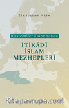 Rüstemîler Döneminde İtikadî İslam Mezhepleri