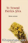 Tı Tewrê Payîza Şîya 