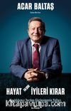 Hayat En Çok İyileri Kırar & Kırıldığımız Yerden Güçlenmenin Yolları
