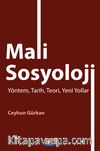 Mali Sosyoloji & Yöntem, Tarih, Teori, Yeni Yollar