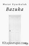 Bazuka