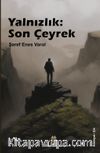 Yalnızlık: Son Çeyrek
