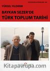 Baykan Sezer’de Türk Toplum Tarihi 