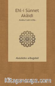 Ehl-i Sünnet Akaidi <br /> Kitabu Usuli’d-Din