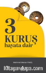 3 Kuruş Hayata Dair