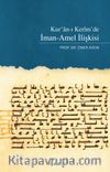 Kur'an'ı Kerim'de İman-Amel İlişkisi