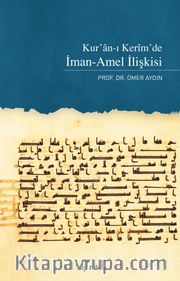 Kur'an'ı Kerim'de İman-Amel İlişkisi