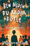 Ben Neden Bu Kadar Böyle