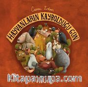 Hayvanların Kaybolduğu Gün