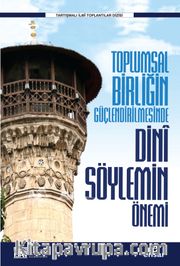 Toplumsal Birliğin Güçlendirilmesinde Dini Söylemin Önemi