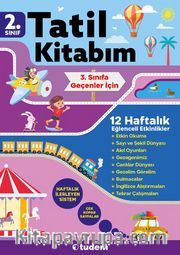 2. Sınıf Tatil Kitabım (3. Sınıfa Geçenler İçin)