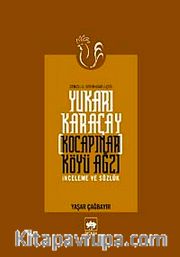 Yukarı Karaçay (Kocapınar) Köyü Ağzı