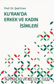 Ku’ran’da Erkek ve Kadın İsimleri