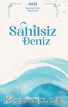 Sahilsiz Deniz & Hayriyye'den Seçmeler