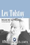 İnsan Ne ile Yaşar?