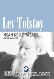 İnsan Ne ile Yaşar?