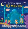 Benim İçin Ramazan (Pencereli Kitap)