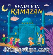 Benim İçin Ramazan (Pencereli Kitap)