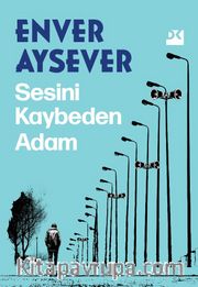 Sesini Kaybeden Adam