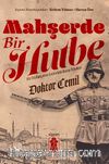 Mahşerde Bir Hutbe & Bir İttihatçının İstibdata Karşı Söylevi