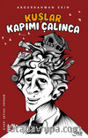 Kuşlar Kapımı Çalınca