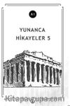 Yunanca Hikayeler 5 (A1)