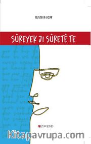 Sûreyek Jı Sûretê Te
