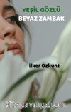 Yeşil Gözlü Beyaz Zambak
