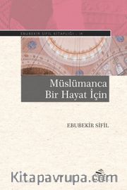 Müslümanca Bir Hayat İçin