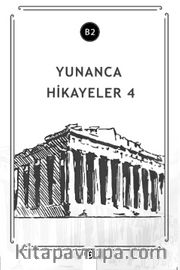Yunanca Hikayeler 4 (B2)