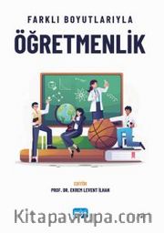 Farklı Boyutlarıyla Öğretmenlik