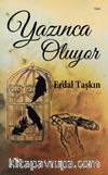 Yazınca Oluyor