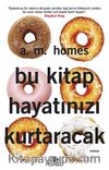 Bu Kitap Hayatınızı Kurtaracak