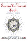 Esmaü'l - Hüsna Şerhi